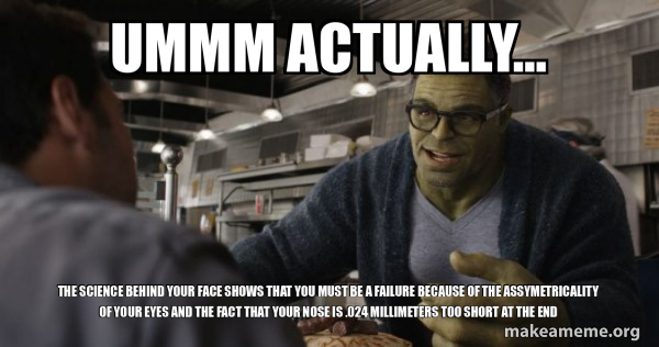 Hulk - These are Confusing Times meme