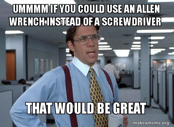 That Would Be Great (Office Space Bill Lumbergh) meme