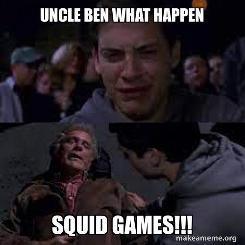 Uncle Ben What Happened Squid Games
