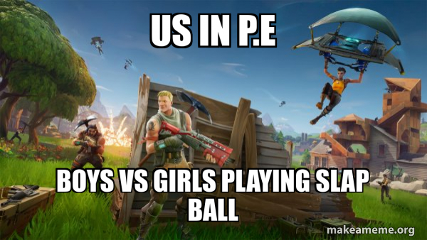 Fortnite Battle Royale game meme
