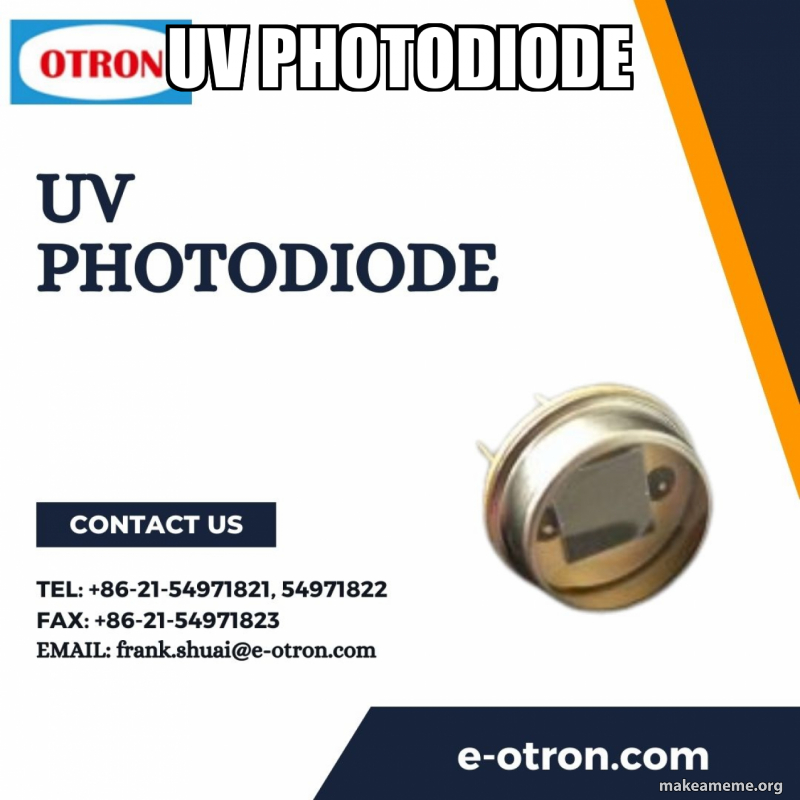 UV photodiode Meme Generator