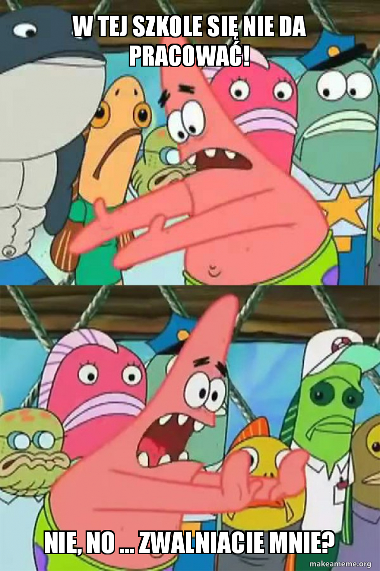 Push It Somewhere Else Patrick meme