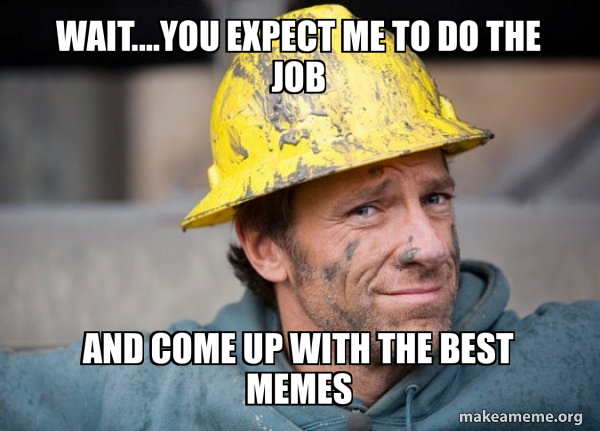 A Dirty Job meme