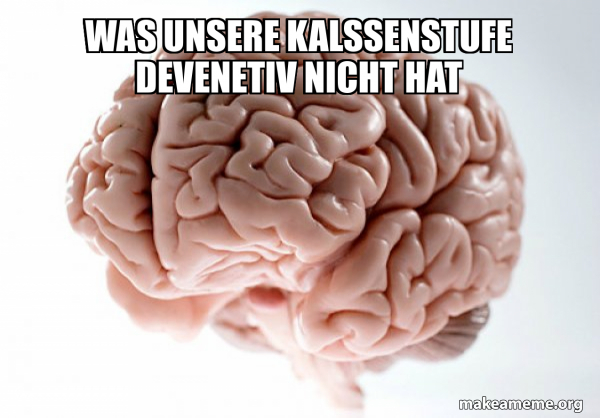 Scumbag Brain meme