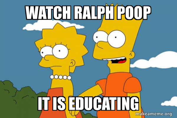 Watch Ralph poop It is educating - Bart and Lisa Chat Meme Generator