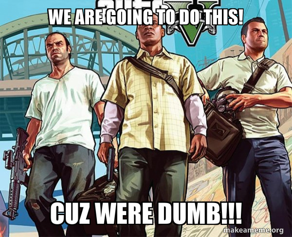 Grand Theft Auto 5 (V) meme