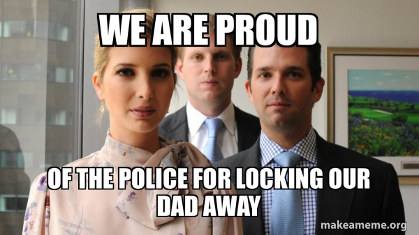 The Trump Kids Eric, Donald Jr and Ivanka meme