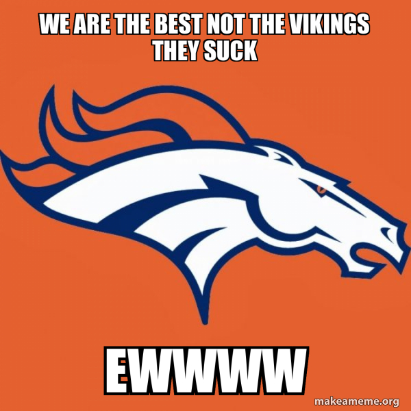 Denver Broncos meme