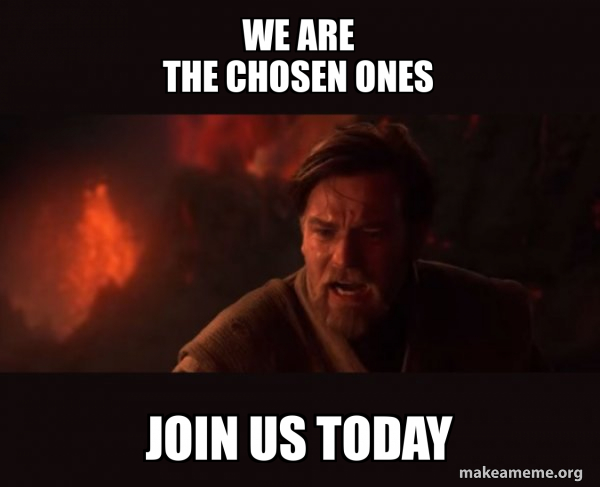 Obi-Wan Kenobi - You Were The Chosen One! meme