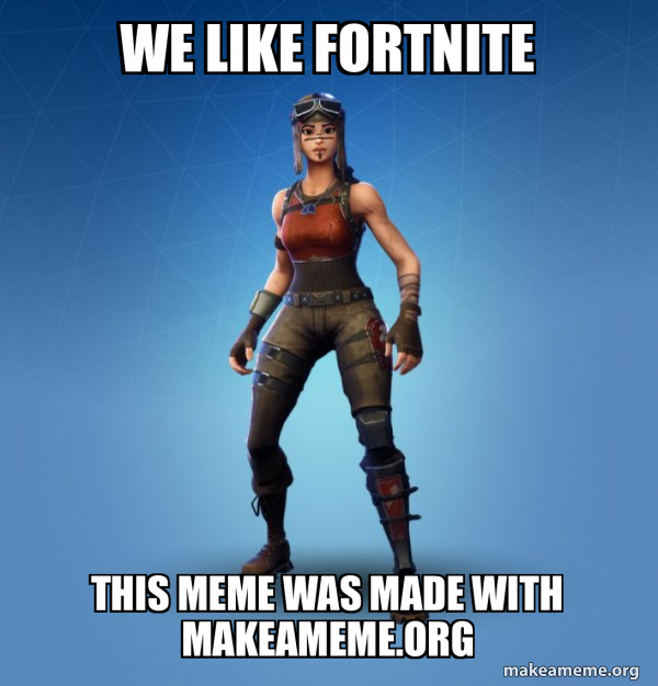 Renegade Raider Fortnite Skin meme