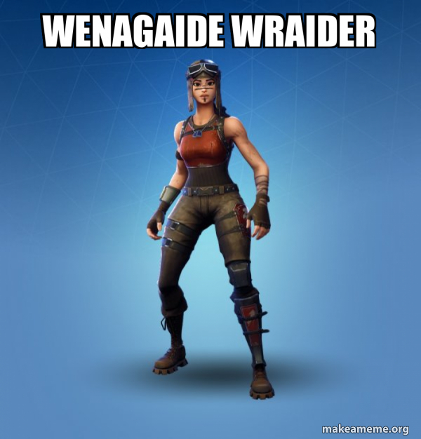Renegade Raider Fortnite Skin meme