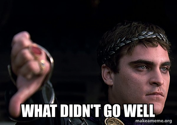 What didn't go well - Downvoting Roman Meme Generator