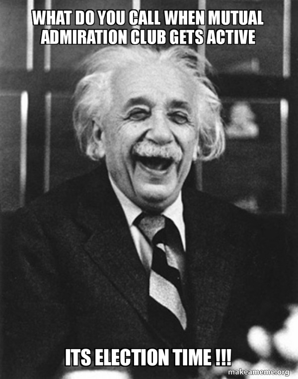 What do you call when Mutual admiration club gets active its Election