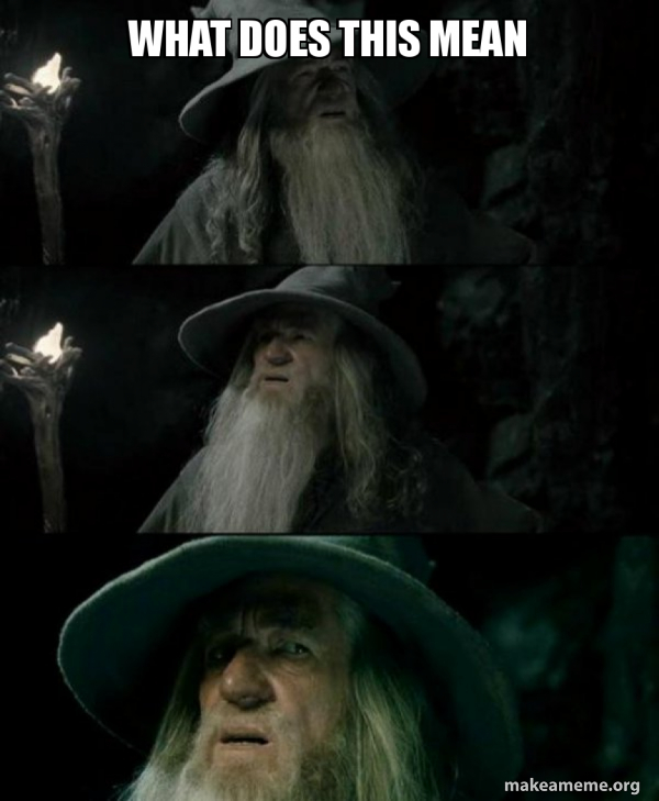 Confused Gandalf meme