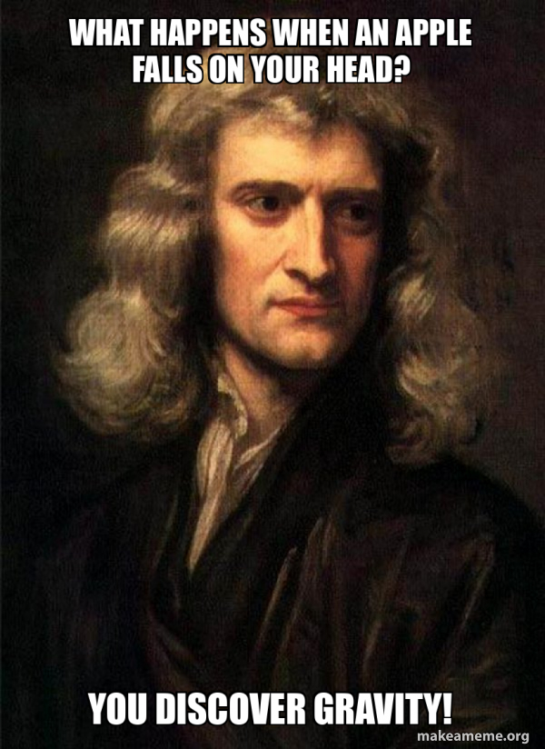 Sir Isaac Newton meme