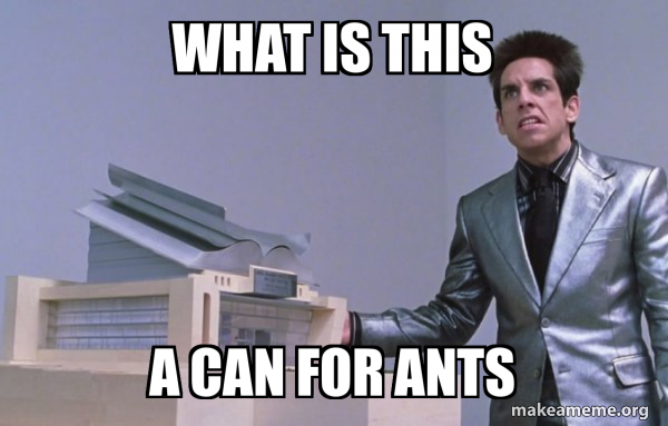 Center for Ants (Zoolander) meme
