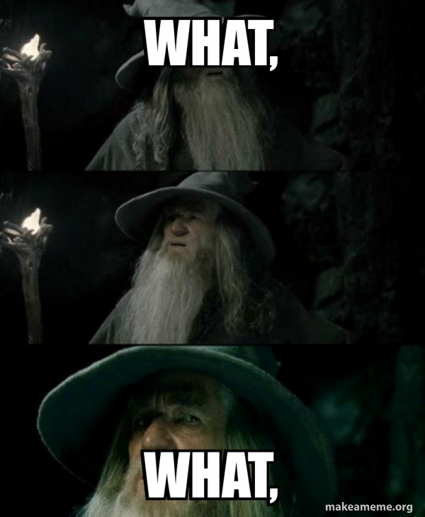 Confused Gandalf meme