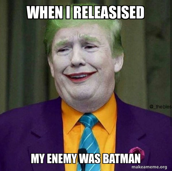 Donald Trump - The Joker meme