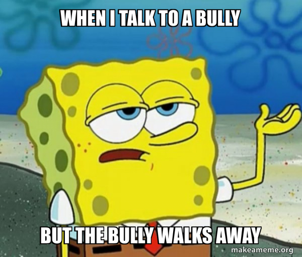 Tough Spongebob (I'll have you know) meme