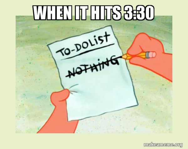 To Do List - Nothing meme
