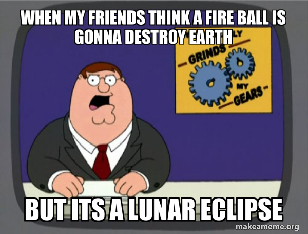 When my friends think a fire ball is gonna destroy Earth But its a ...