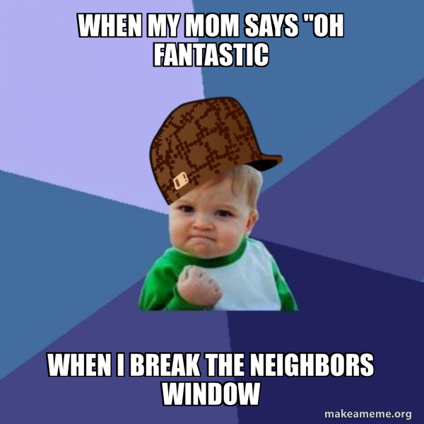 Scumbag Success Kid meme