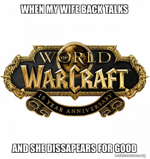 WOW Classic - World of WarCraft meme