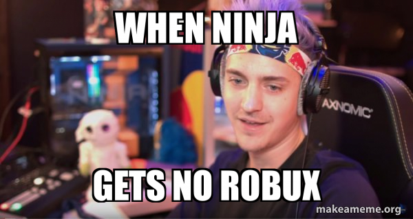 Ninja Tyler Blevins meme