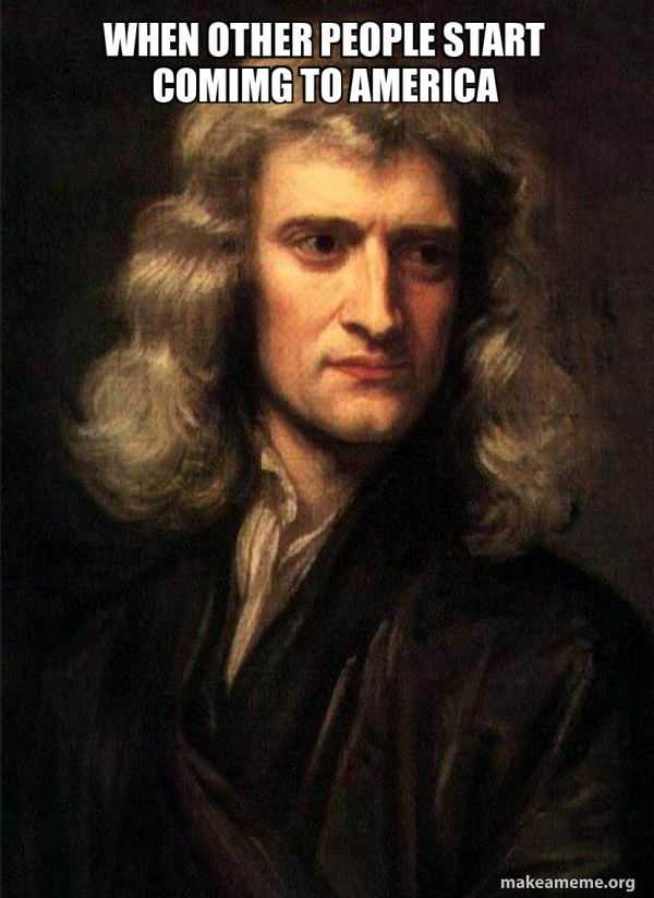 Sir Isaac Newton meme