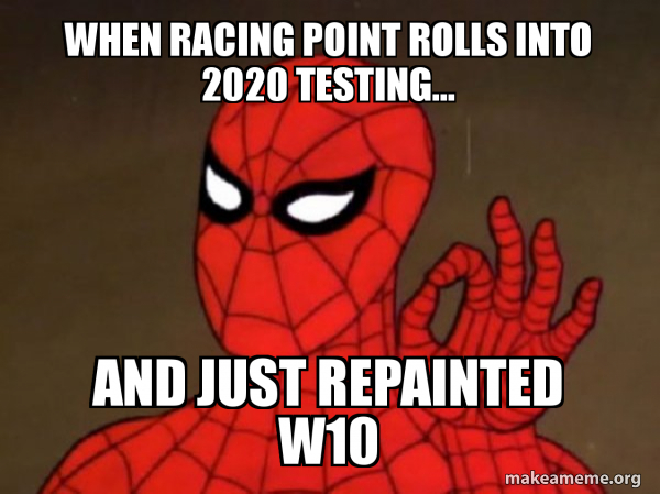 When Racing point rolls into 2020 testing... And just repainted W10 ...