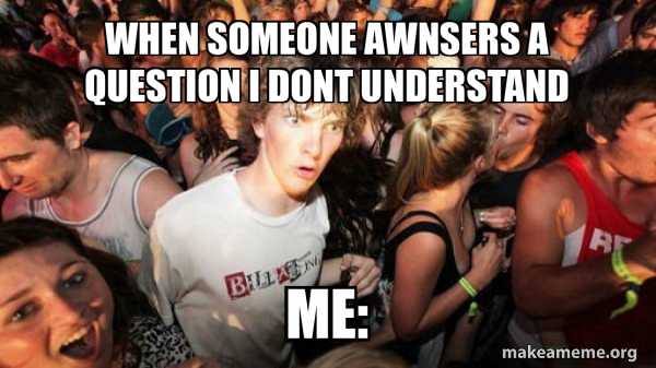 Sudden Clarity Clarence meme