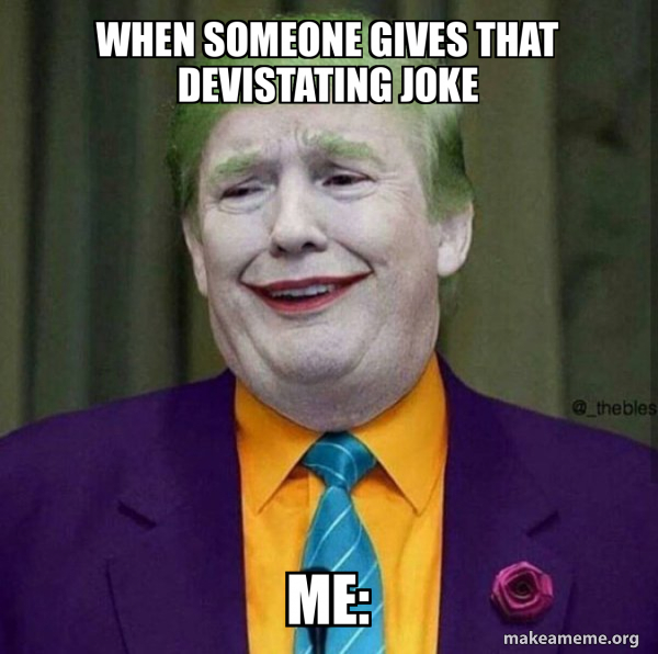 Donald Trump - The Joker meme