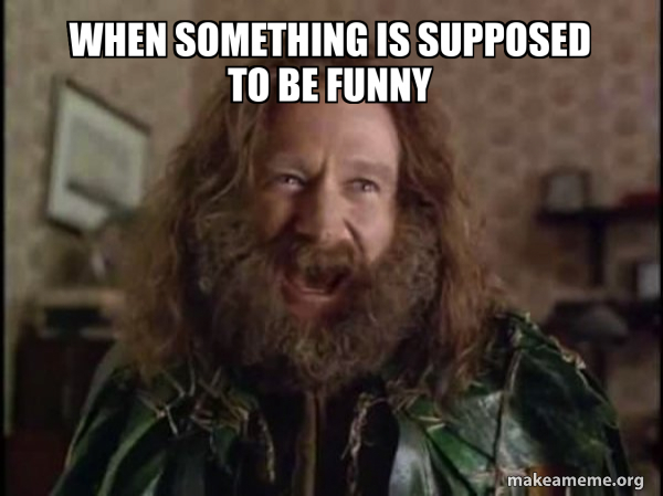 Robin Williams - What year is it? Jumanji meme