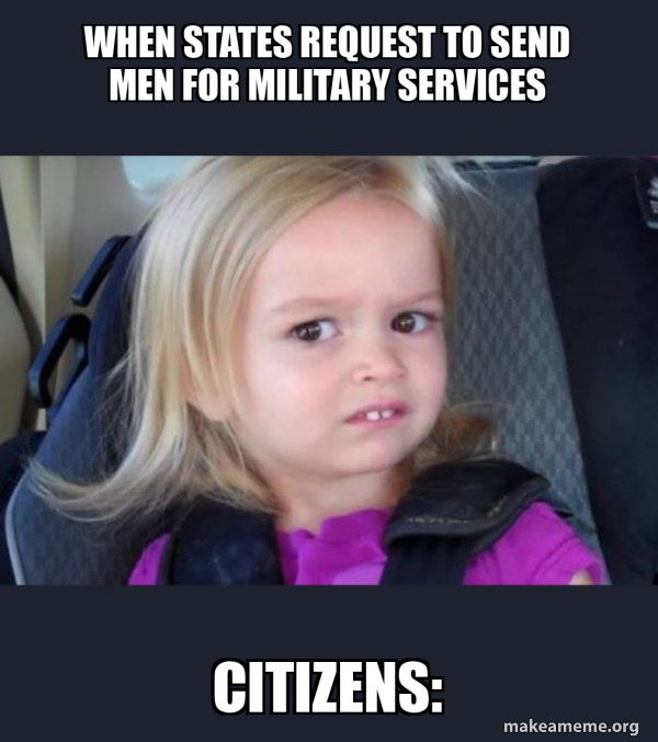 When states request to send men for military services Citizens: - Side ...