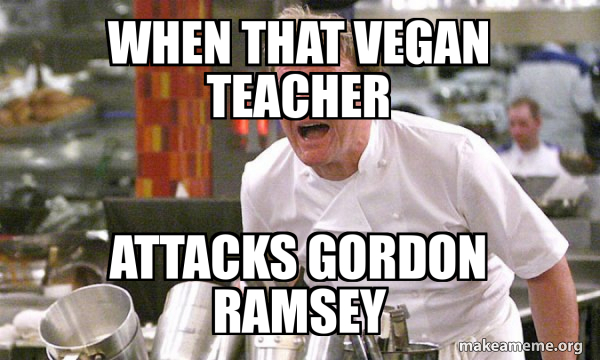 Gordon Ramsay Hell's Kitchen meme