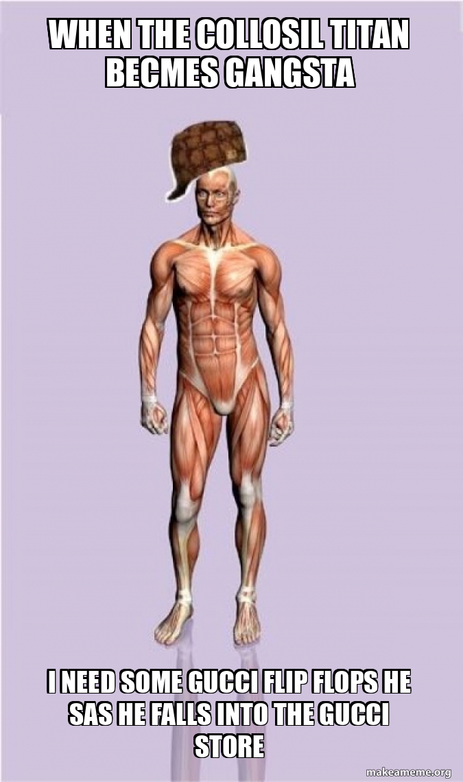 Scumbag Body meme