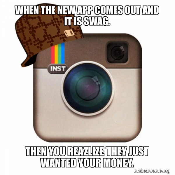 Scumbag Instagram meme