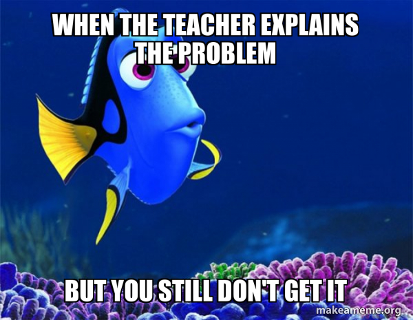 Dory from Nemo (5 second memory) meme