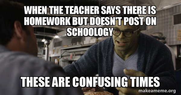 Hulk - These are Confusing Times meme