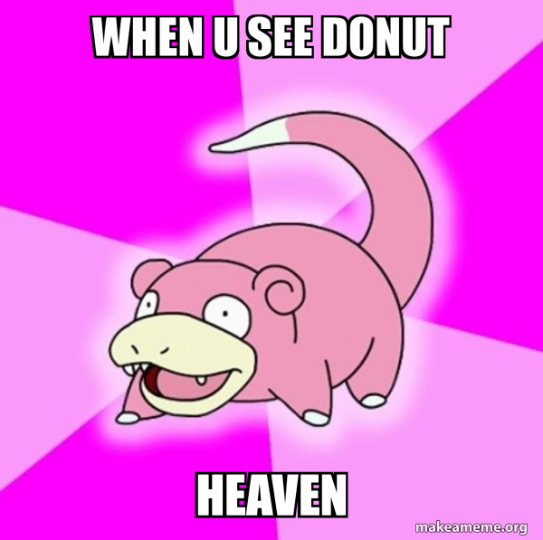 Slowpoke the Pokemon meme