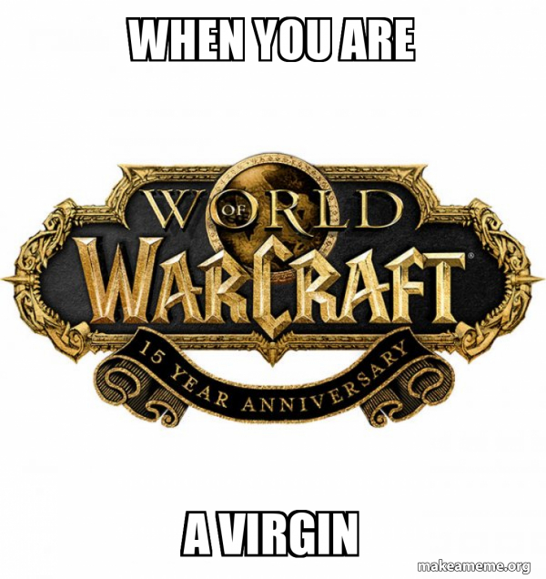 WOW Classic - World of WarCraft meme