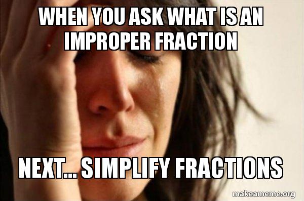 Frac Memes Fractions Meme By Fantiago :) Memedroid