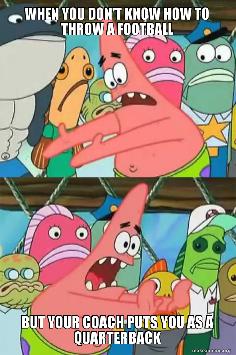 Push It Somewhere Else Patrick meme