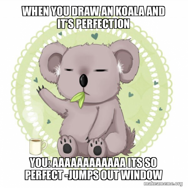 Aussie Koala doing the night shift meme