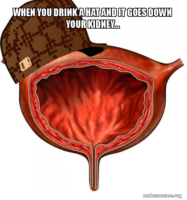 Scumbag Bladder meme