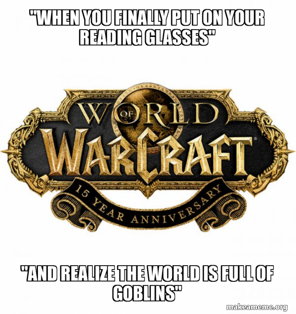 WOW Classic - World of WarCraft meme