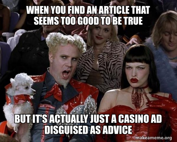 When you find an article that seems too good to be true But it's ...