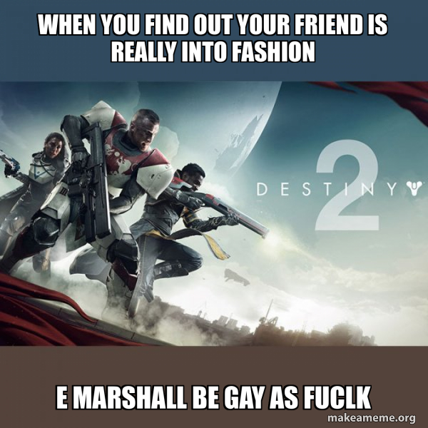 Destiny 2 meme