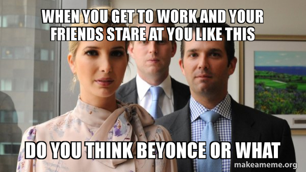 The Trump Kids Eric, Donald Jr and Ivanka meme