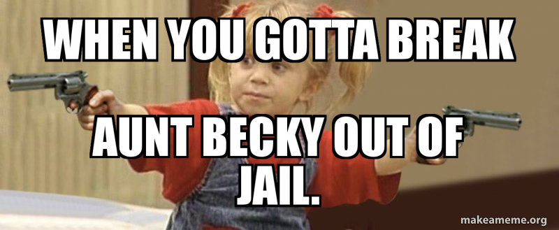 Lori Loughlin As Aunt Becky Imgflip